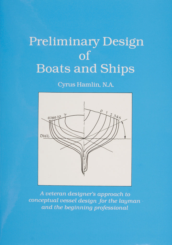 Preliminary Design of Boats and Ships