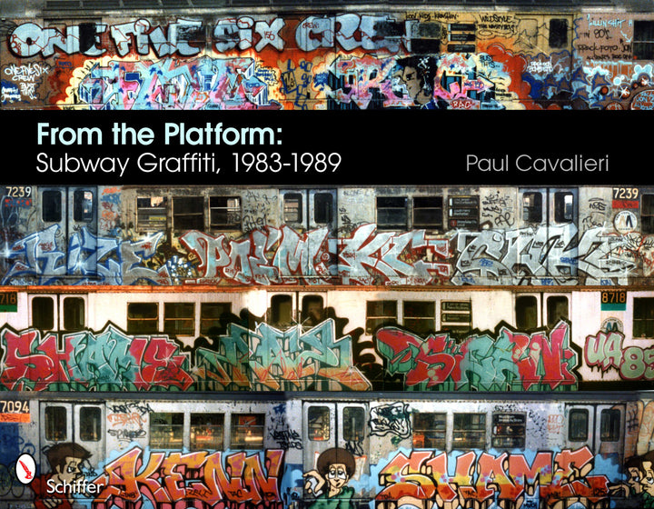 From the Platform: Subway Graffiti, 1983-1989 – REDFeather