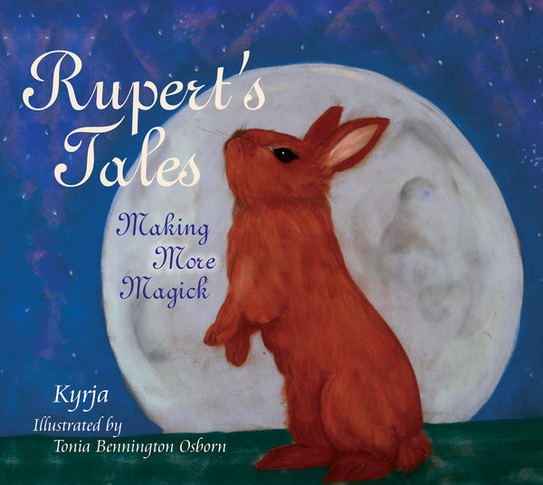 Rupert the Rabbit: Making More Magick | REDFeather Publishing
