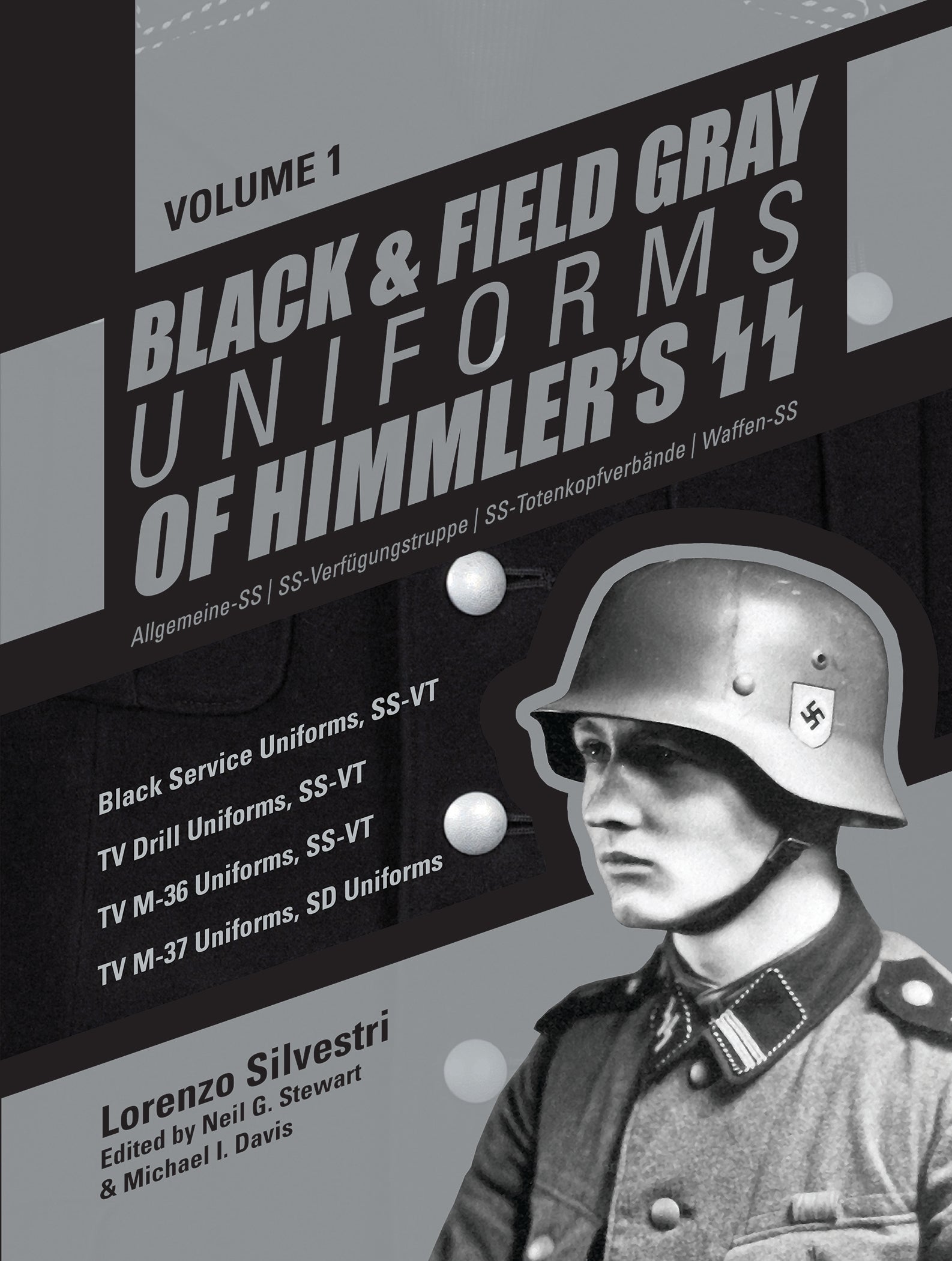 Black and Field Gray Uniforms of Himmler's SS: Allgemeine-SS