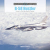 Legends of Warfare Aviation B-58 Hustler