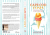 The Cape Cod Cones book from Schiffer Publishing, Ltd. has a cover with an illustrated three-scoop Cape Cod ice cream cone on a pastel striped background. The bold title and author appear on the front; the back features a synopsis and author bio.