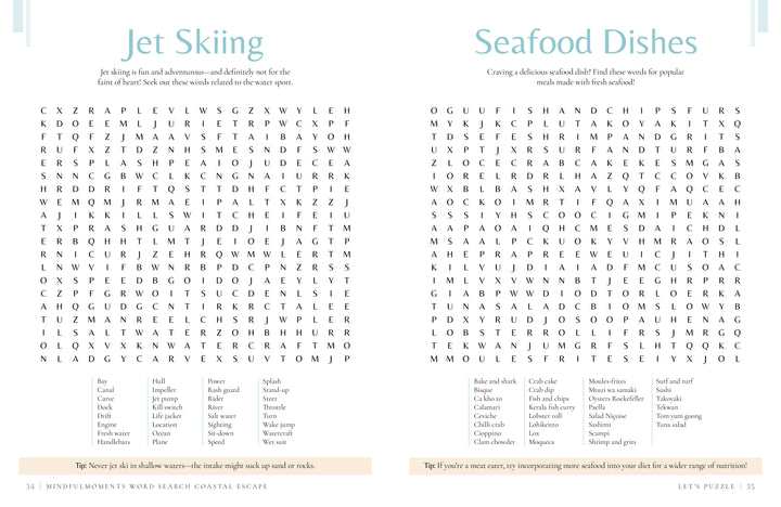 Two word search puzzles from Schiffer Publishing, Ltd.’s MindfulMoments Word Search Coastal Escape sit side by side: one titled Jet Skiing, the other Seafood Dishes. Both feature word lists, helpful tips at the bottom, and showcase calming light blue and tan accents on a crisp white background. Perfect for enthusiasts of coastal-themed challenges, these engaging activities add a splash of beach fun to your MindfulMoments puzzle book collection.