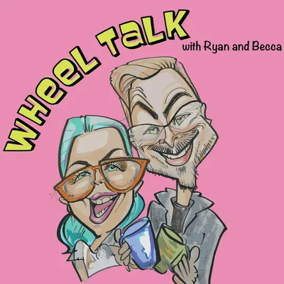 Wheel Talk 