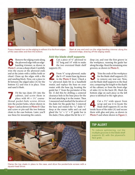 Home Workshop Storage: 21 Projects to Build by Schiffer Publishing, Ltd. offers step-by-step woodworking instructions with color photos, tool storage tips, green Tip Alerts, and detailed captions to help organize your workspace and prevent veneer splintering.