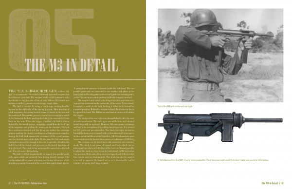 A spread from Schiffer Publishing, Ltd.’s “The US M3/M3A1 Submachine Gun” shows text on the left page and, on the right, a WWII soldier firing an M3 Grease Gun alongside a standalone photo of this classic submachine gun.