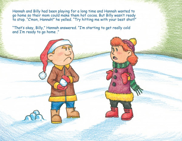In "Have an Abominably Good Day" by Schiffer Publishing, Ltd., two kids in winter clothes stand in the snow—the determined boy holds a snowball while the shivering girl looks uneasy, an ideal scene for early readers ages 5-8.