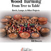 Cover of "Wood Turning, from Tree to Table" by Schiffer Publishing, Ltd., displays wooden bowls and turned objects—ideal for woodturning enthusiasts and eco-friendly woodworkers.