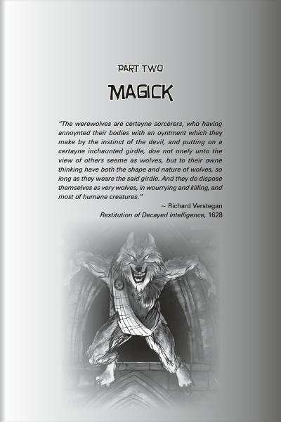 A page from Werewolves features the heading PART TWO: MAGICK and an illustration of a standing werewolf. Beneath, there’s a 1628 quote on lycanthropy and werewolves by Richard Verstegan.