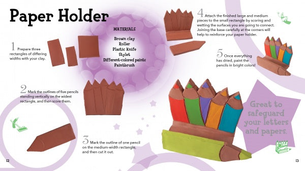 Step-by-step illustrated instructions for making a paper holder from Clay by Schiffer Publishing, Ltd., shaped and painted like colored pencils. Includes materials list, finished example, text, and diagrams for each kids' crafting step.