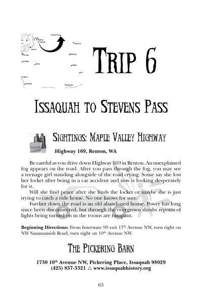 “Washington’s Haunted Hotspots” by Schiffer Publishing, Ltd. features a black and white guide for “Trip 6: Issaquah to Stevens Pass,” detailing a ghost sighting on Highway 169 in Renton and haunted spots like The Pickering Barn.