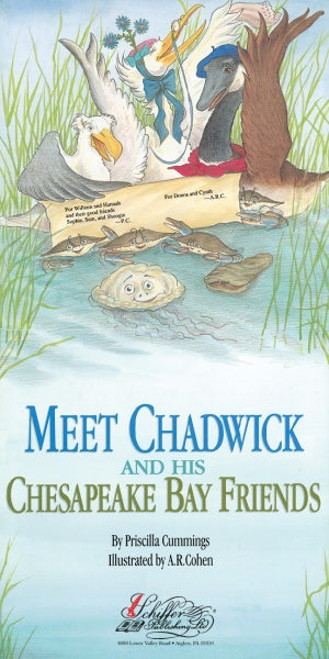 The cover of Meet Chadwick and His Chesapeake Bay Friends by Schiffer Publishing, Ltd. shows a blue crab, goose, duck, and muskrat underwater. This rhyming preschool story’s title and author appear at the bottom.