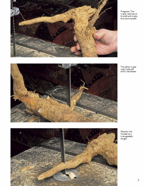 Three photos from "Tom Wolfe Carves Spirit Canes" by Schiffer Publishing, Ltd. show a hand holding a gnarled root and the root being sawn and trimmed on a workbench—ideal steps for cane carving.