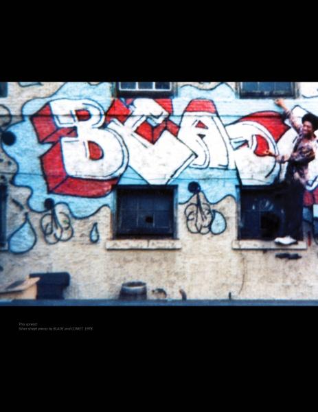 A person poses with an arm raised before a building wall featuring large, colorful "Blade" graffiti—highlighting the iconic New York artist—outlined in red and white on blue. Product: Blade by Schiffer Publishing, Ltd. The image appears slightly blurred.