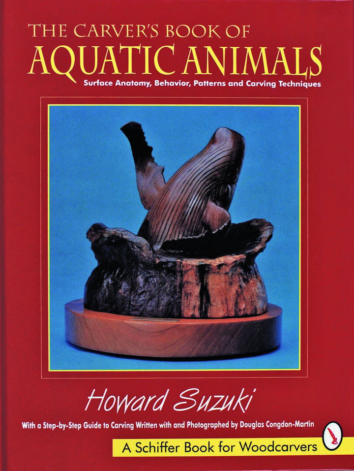 Book cover for The Carver's Book of Aquatic Animals, Schiffer Publishing, features a wood-sculpted aquatic animal on a blue background, with red and yellow text and the Schiffer Publishing label.