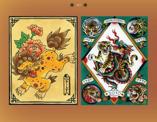 Classic Flash 2 by Schiffer Publishing, Ltd. features vibrant tattoo flash: a mythical lion-dog with flowers, two fighting tigers, four portrait frames with years (1963, 1975, 1987, 1998), and Horitoshi’s name above “2010.”.