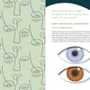 A spread from "Health through Your Eyes" by Schiffer Publishing, Ltd. shows an abstract face on the left and health advice on eye color on the right, with illustrated blue and brown eyes and text on iris pigmentation and iridology.