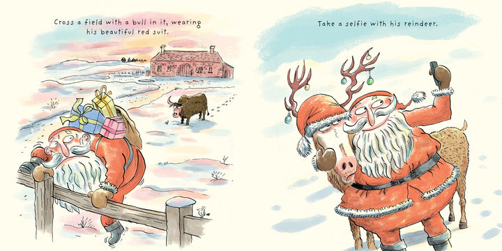 In “All the Things Santa Claus Will Never Do” by Schiffer Publishing, Ltd., Santa climbs a fence with gifts as a bull watches and snaps a selfie with a reindeer—perfect for a playful children’s story or a funny Santa-themed book.