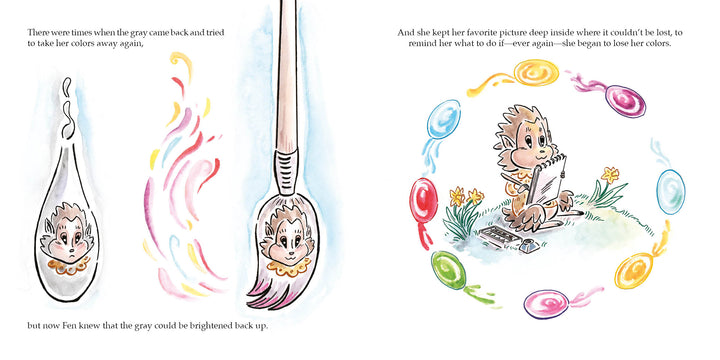 In Schiffer Publishing, Ltd.’s *Fen's Drop of Gray*, a sad creature in a spoon finds joy as colorful swirls appear, learning coping skills for childhood depression. Later, Fen sits in grass playing a flute amid rainbows and blooming flowers.