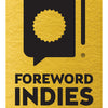 Gold rectangular badge with a stylized book and award seal icon above “Foreword INDIES Winner” in bold black text—a mark of excellence for Unraveling Rose by Schiffer Publishing, Ltd., a picture book about obsessive thoughts in children.